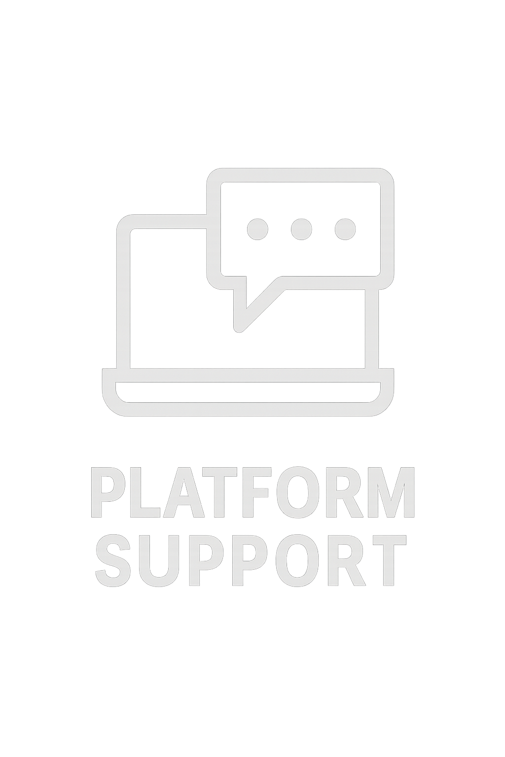 Platform Support